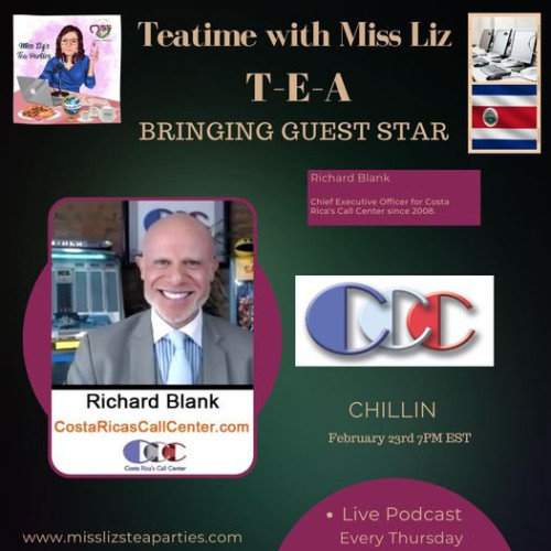 Teatime-with-Miss-Liz-podcast-guest-Richard-Blank-Costa-Ricas-Call-Center.jpg